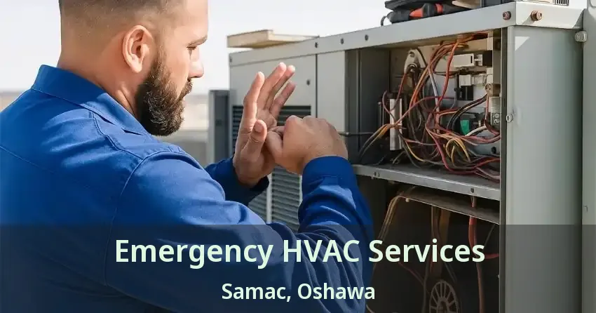 Emergency HVAC Services Samac, Oshawa - ON