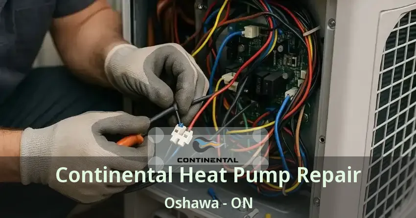 Continental Heat Pump Repair Oshawa - ON